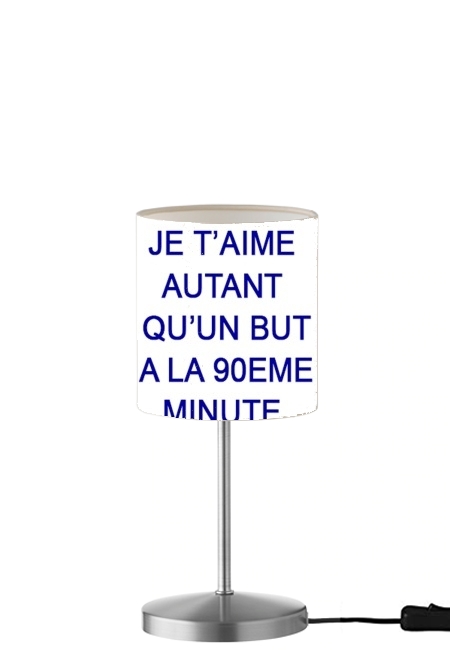 Je t aime autant qu un but a la 90eme minutes für Tisch- / Nachttischlampe