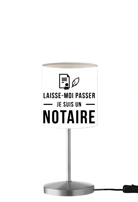 Laisse moi passer je suis un notaire cadeau für Tisch- / Nachttischlampe