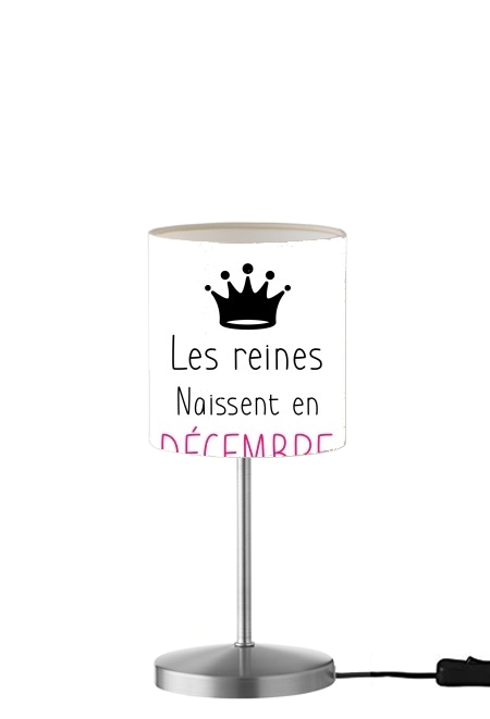 Les reines naissent en decembre für Tisch- / Nachttischlampe