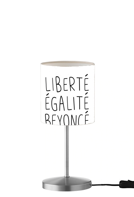 Liberte egalite Beyonce für Tisch- / Nachttischlampe