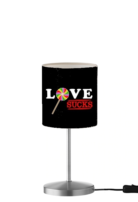 Love Sucks für Tisch- / Nachttischlampe