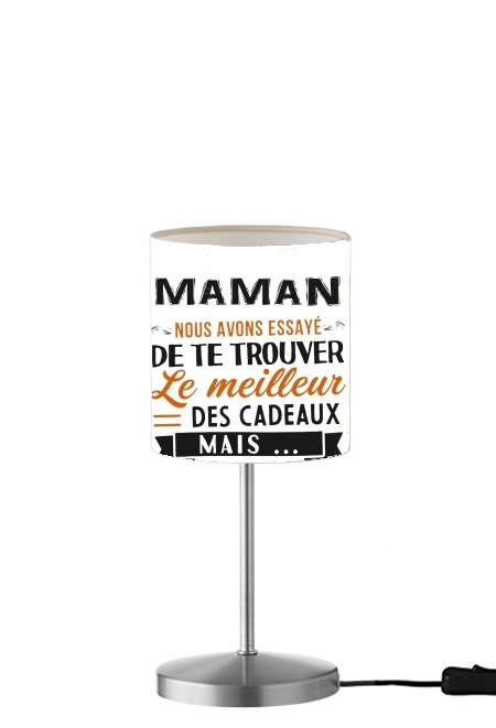 Maman nous avons essaye de trouver le meilleur des cadeaux für Tisch- / Nachttischlampe