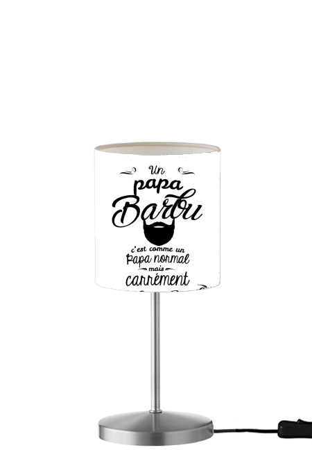 Papa Barbu comme un papa normal mais plus cool für Tisch- / Nachttischlampe