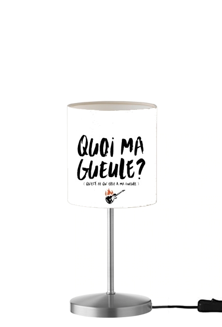 Quoi ma gueule für Tisch- / Nachttischlampe