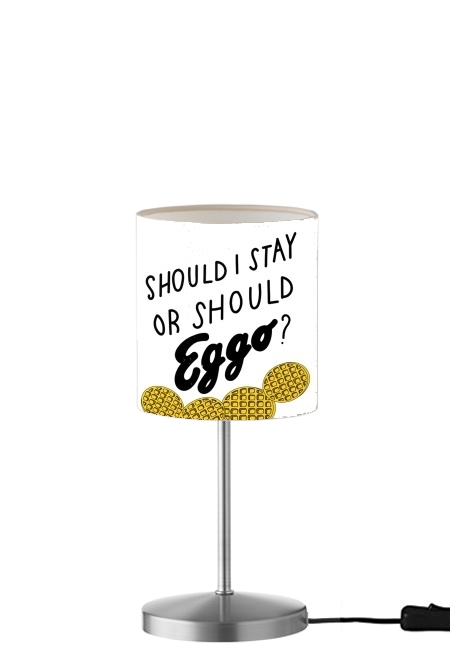 Should i stay or shoud i Eggo für Tisch- / Nachttischlampe