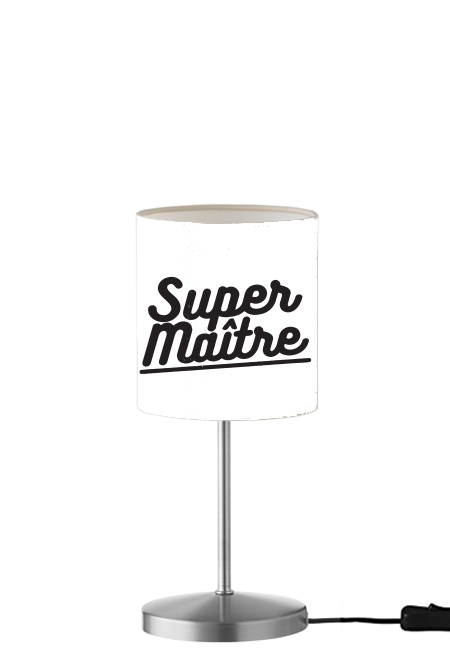 Super maitre für Tisch- / Nachttischlampe