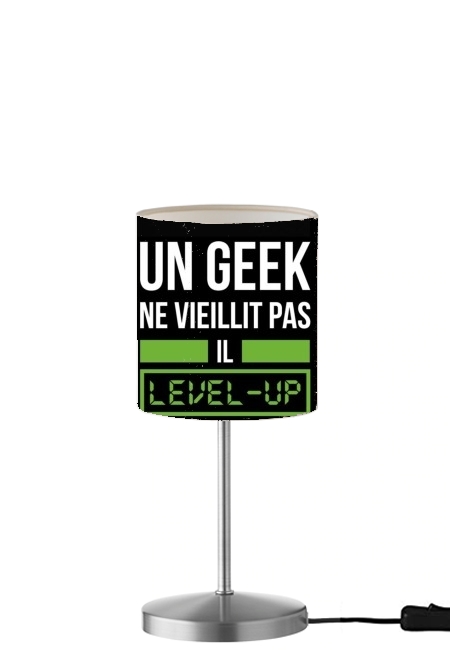 Un Geek ne vieillit pas il level up für Tisch- / Nachttischlampe