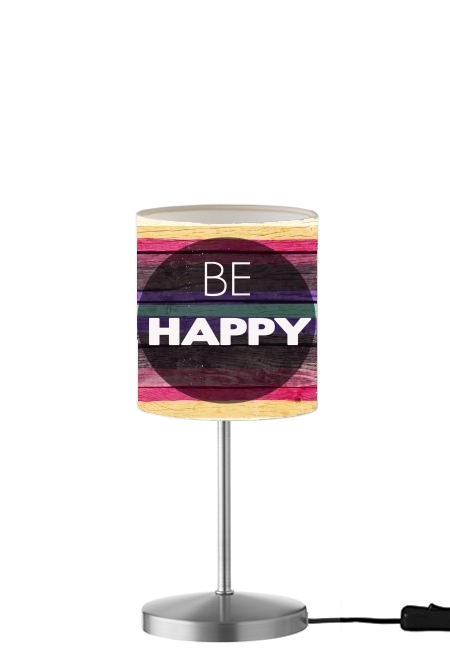 Be Happy für Tisch- / Nachttischlampe