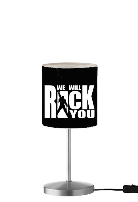 We will rock you für Tisch- / Nachttischlampe