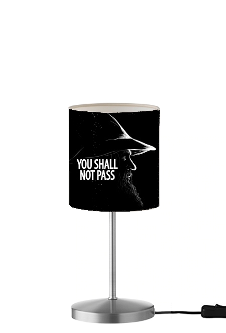 You shall not pass für Tisch- / Nachttischlampe