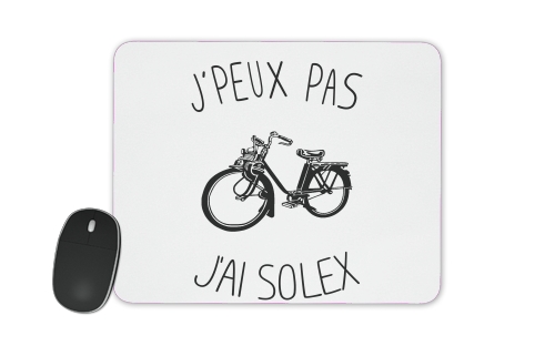 Je peux pas jai solex für Mousepad