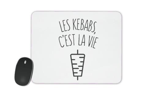 Les Kebabs cest la vie für Mousepad